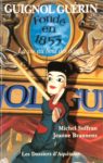 Guignol Guérin La vie au bout des doigts - Livre de Michel Suffran et Jeanne Brannens