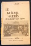 Le Guignol Guérin et son théâtre Saint-Antoine